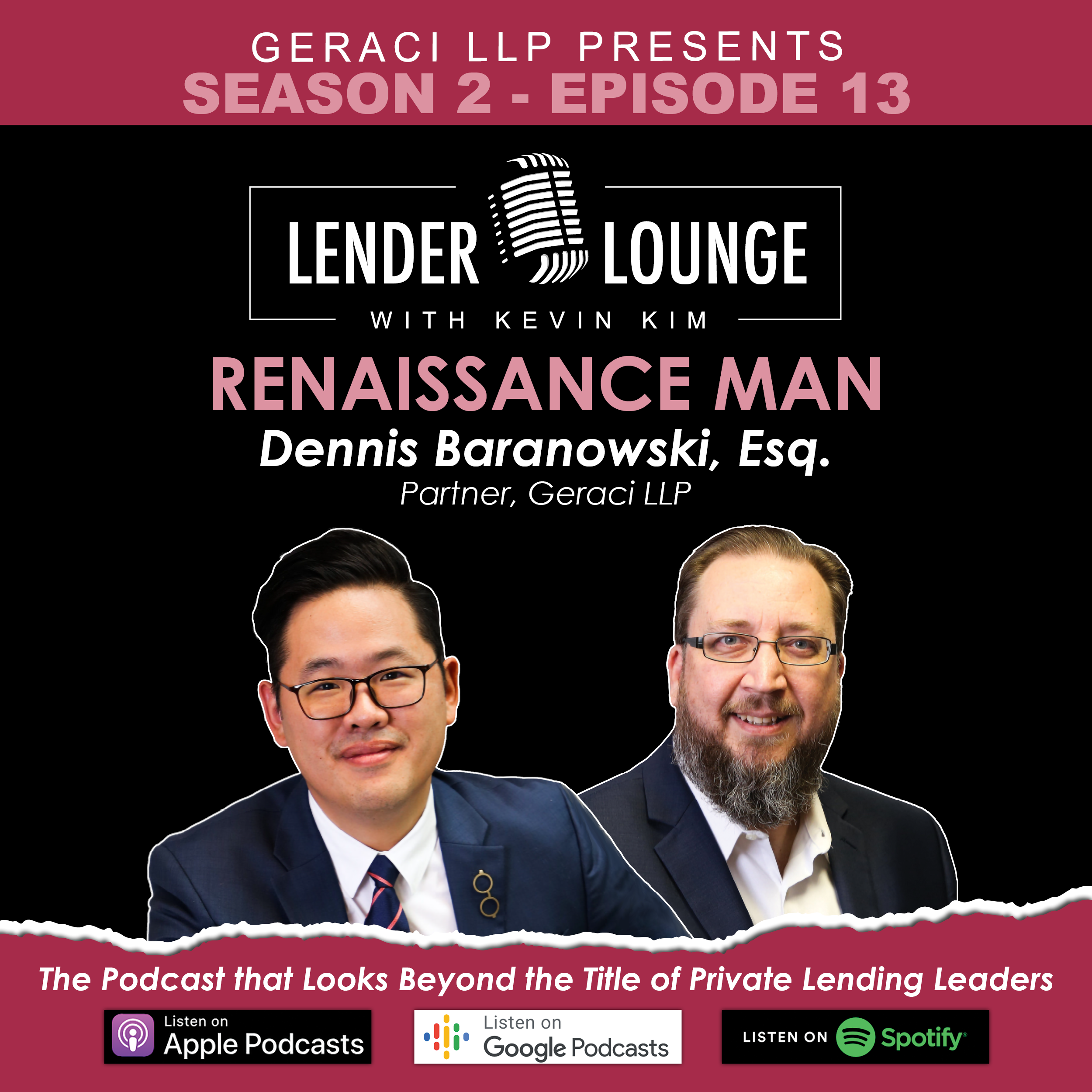 Renaissance Man | Dennis Baranowski, Geraci LLP - Geraci Law Firm