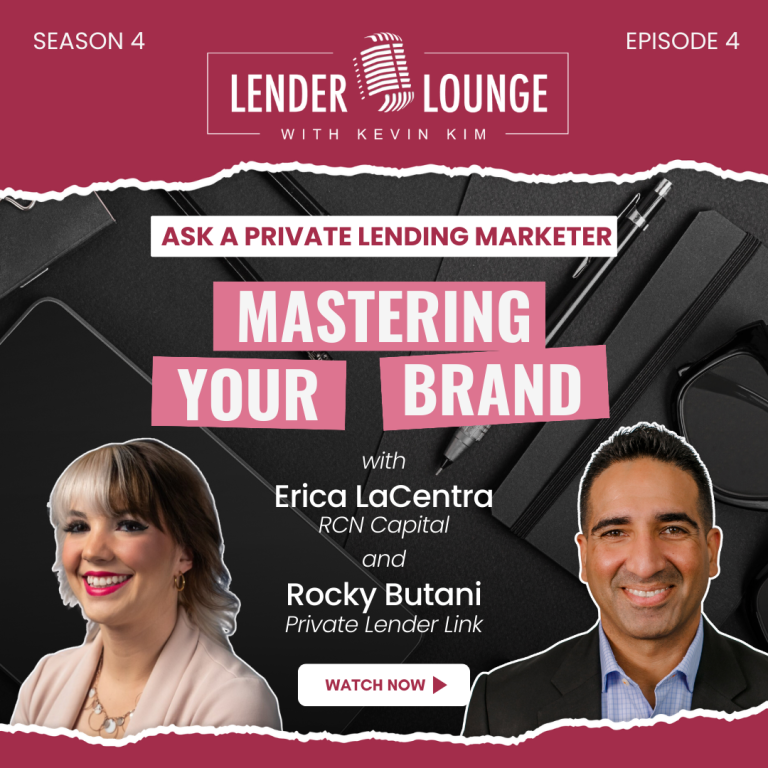 Ask a Private Lending Marketer: Mastering Your Brand | Erica LaCentra & Rocky Butani