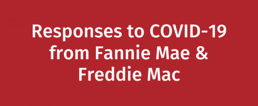 Responses to COVID-19 from Fannie Mae & Freddie Mac